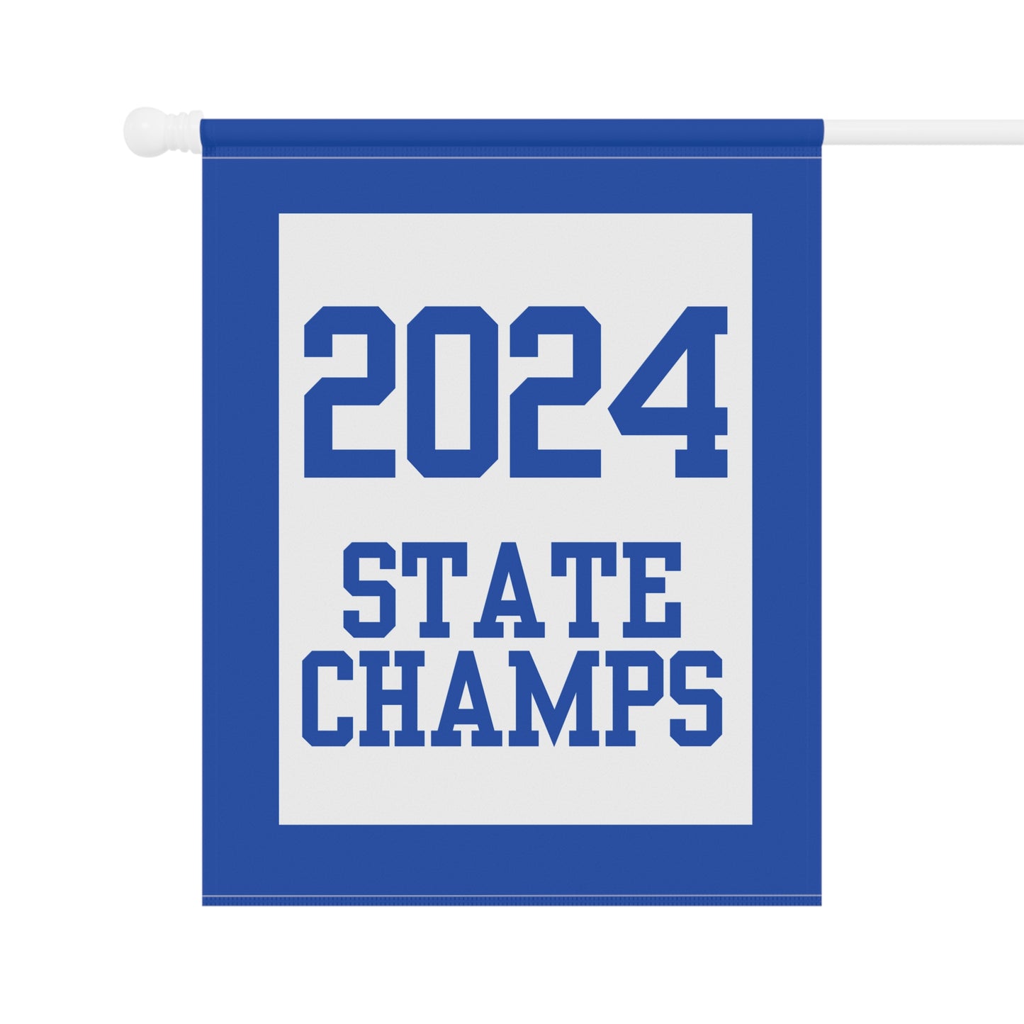 2024 State Champs House Flag