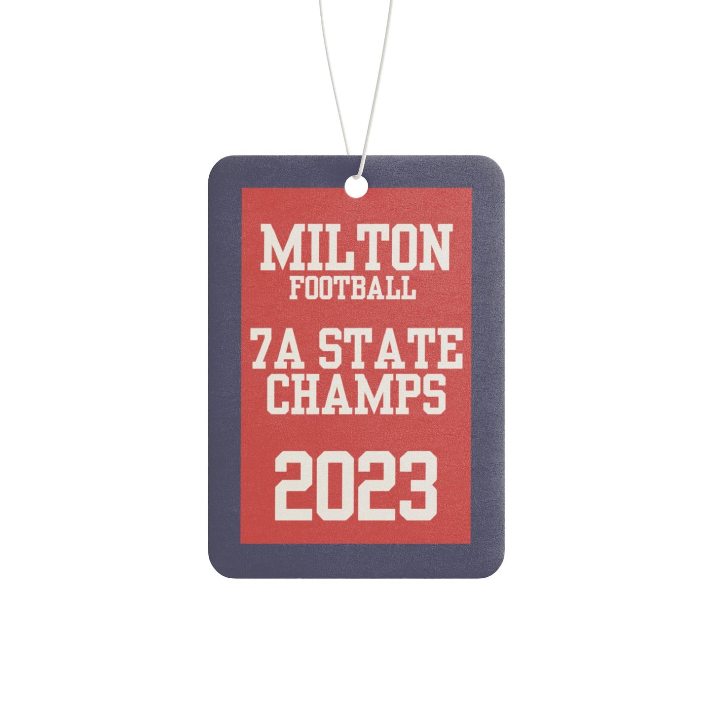 Milton Football 2023 State Champions Car Air Freshener