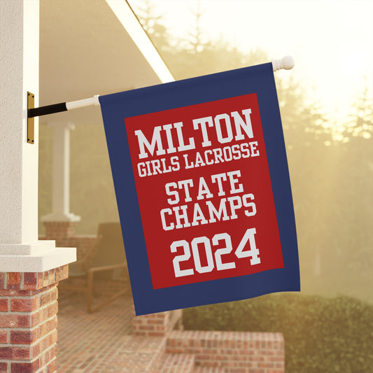 Milton Girls Lacrosse 2024 State Champions House Flag