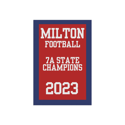 Milton Football 2023 State Champions Garden Flag