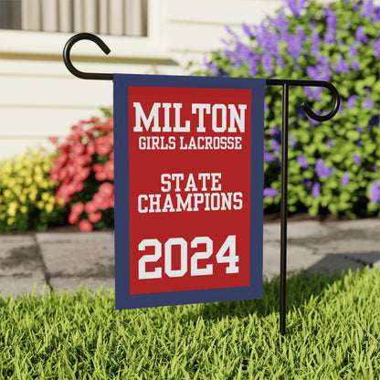 Milton Girls Lacrosse 2024 State Champions Garden & House Banner