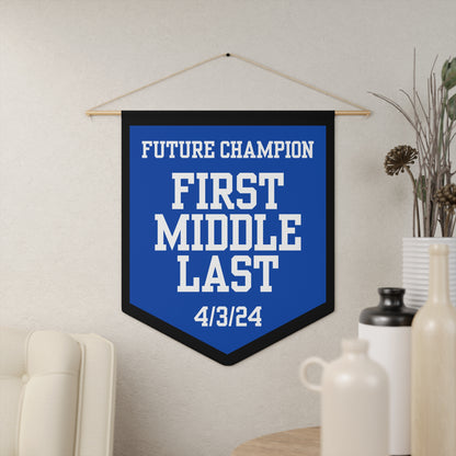 Future Champion Pennant