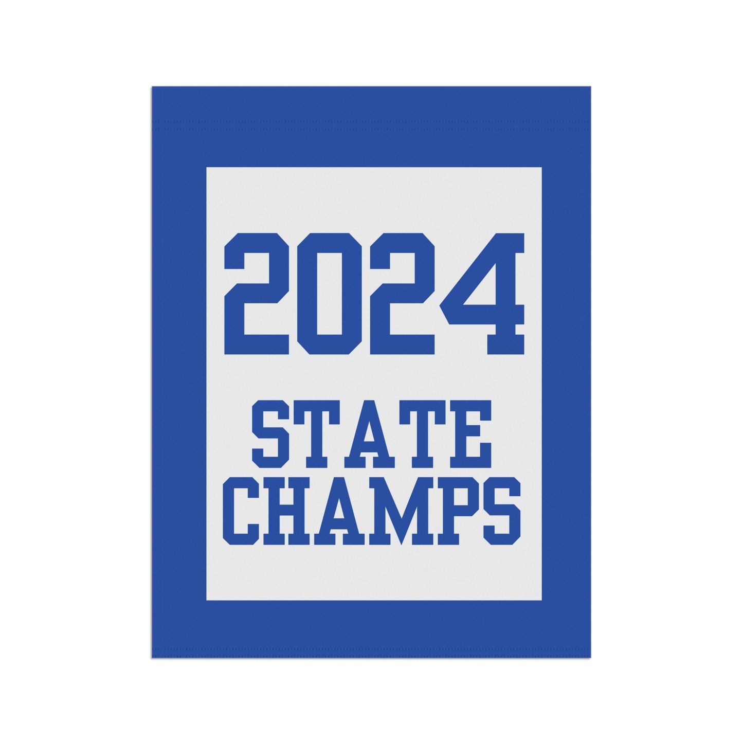 2024 State Champs House Flag