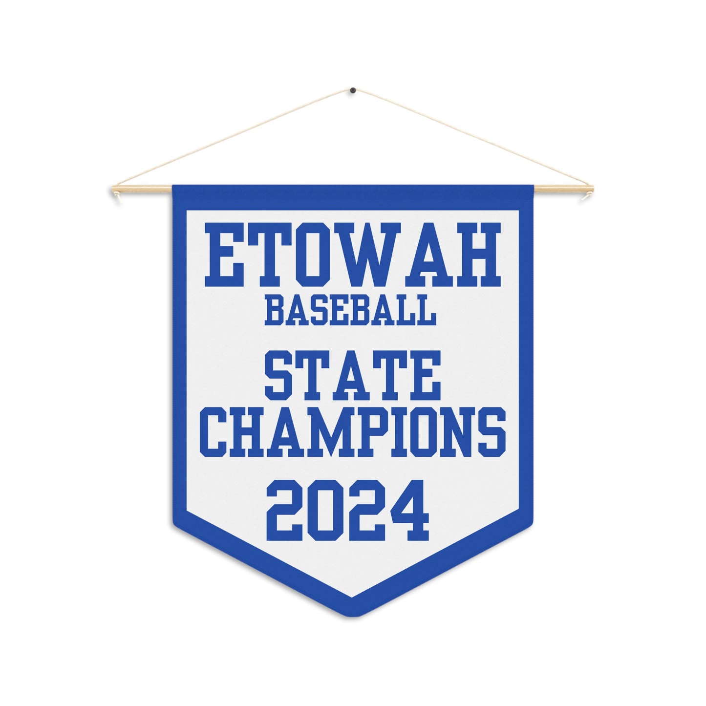 Etowah Baseball 2024 State Champions Pennant Banner