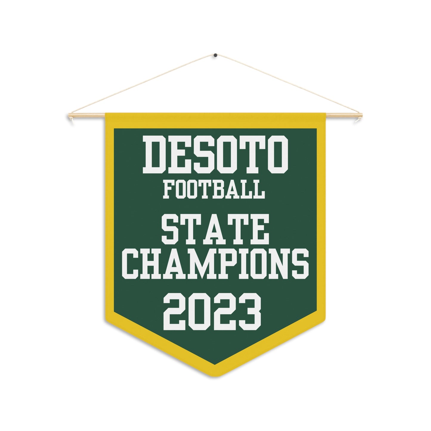 Desoto Football 2023 State Champions Pennant Banner