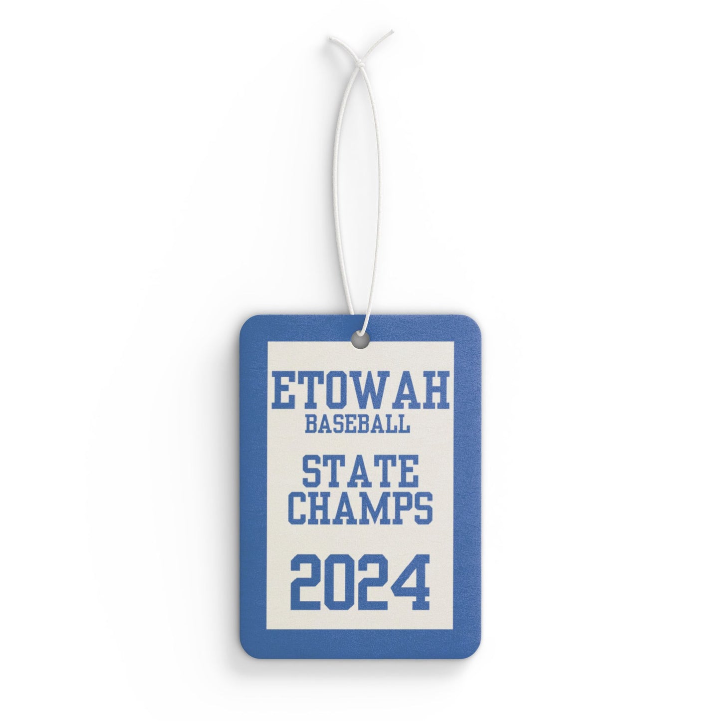 Etowah Baseball 2024 State Champions Car Air Freshener